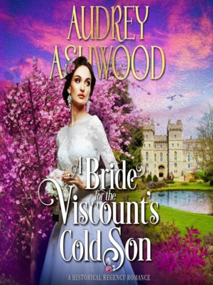 cover image of A Bride for the Viscount's Cold Son